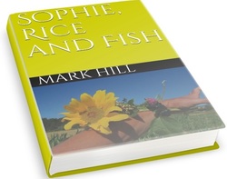 Sophie, Rice and Fish by Mark Hill